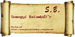 Somogyi Balambér névjegykártya
